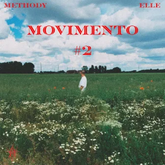 MOVIMENTO #2 by Methody