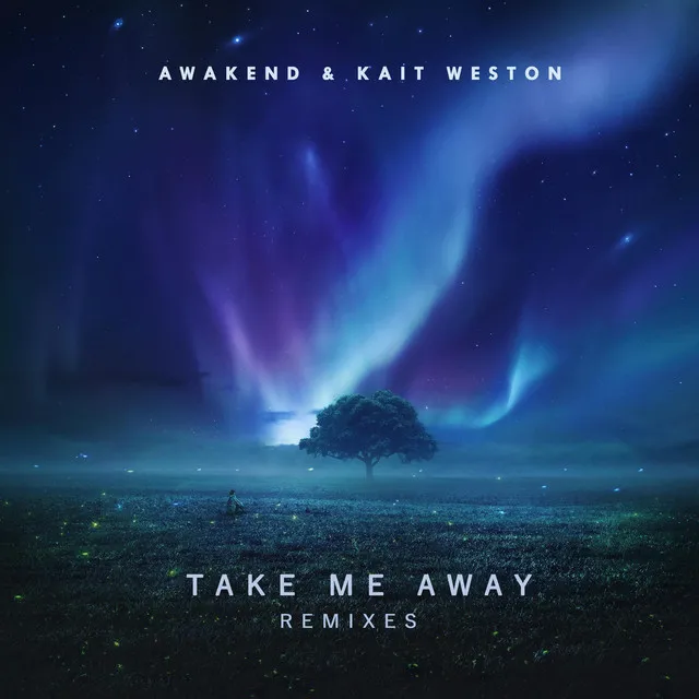 Take Me Away - Astraye Remix