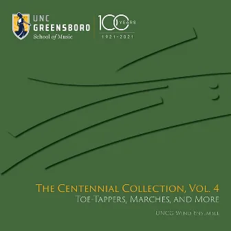 The Centennial Collection: Vol. 4 - Toe Tappers, Marches, and More by John R. Locke