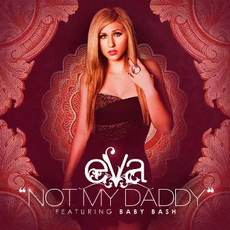 Not My Daddy by Eva