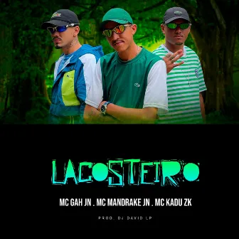 Lacosteiro by Mc kadu zk