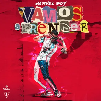 Vamos a Prender by Marvel Boy