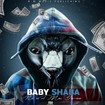 No Es El Mas Famoso by Baby Shaba