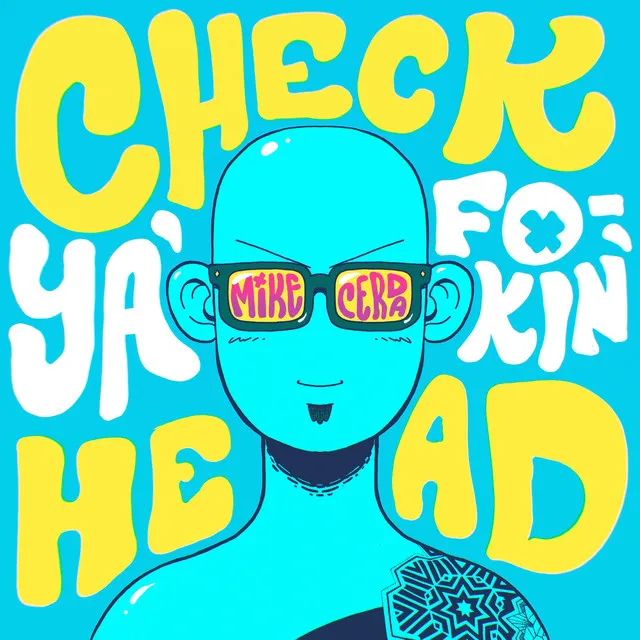 Check Ya Fokin Head - Radio Edit