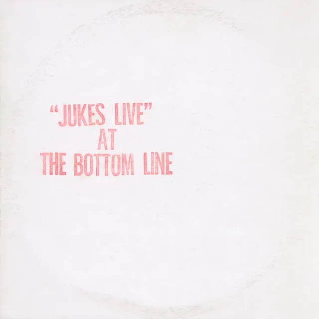 Jukes Live At The Bottom Line