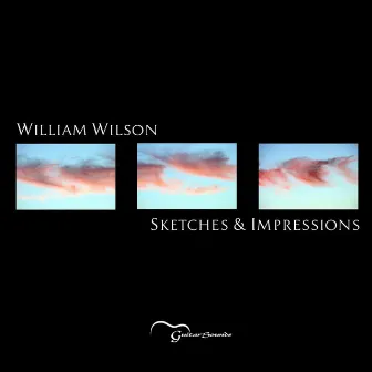 Sketches & Impressions by William Wilson