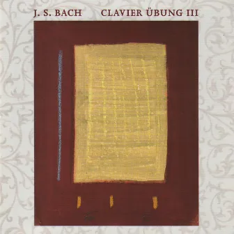 Bach: Clavier-Übung III by Malcolm Proud