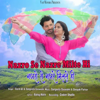 Nazro Se Nazre Milte Hi by Sangeeta Goswami