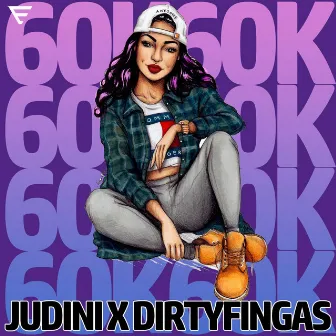 60k by Judini