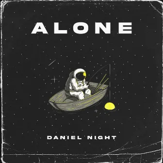 Alone by Daniel Night