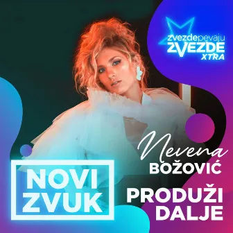 Produzi dalje by Nevena Božović