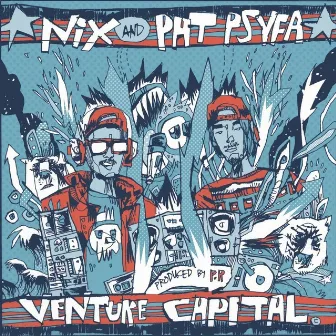 Venture Capital by Nix & Pat Psyfa