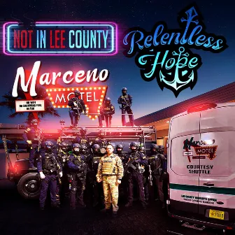 Not In Lee County by RELENTLESS HOPE