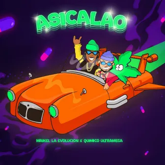 Asicalao by Maikel la Evolución