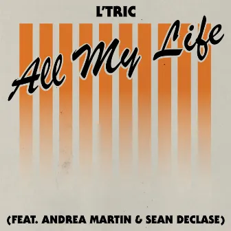 All My Life by Sean DeClase