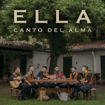 Ella by Canto Del Alma