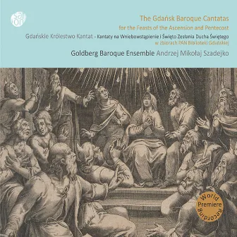 The Gdańsk Baroque Cantatas by Goldberg Baroque Ensemble