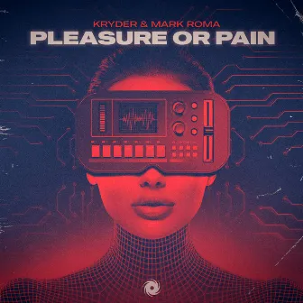 Pleasure or Pain by Mark Roma