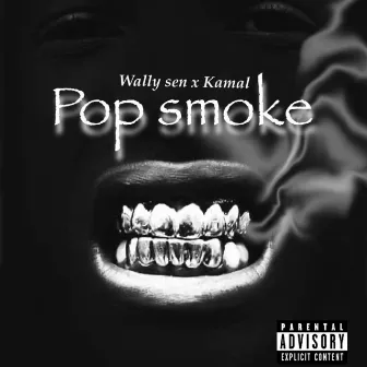 Pop Smoke by KAMAL