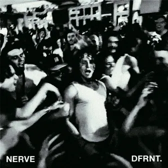 DFRNT. by Nerve