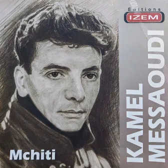 Mchiti by Kamel Messaoudi