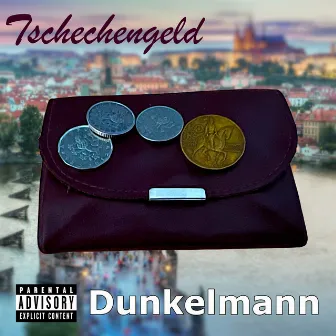 Tschechengeld by Dunkelmann