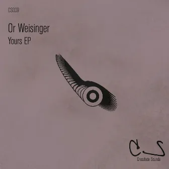 Yours by Or Weisinger