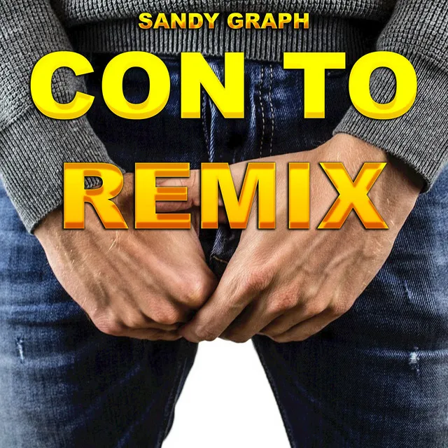 Con To - Remix