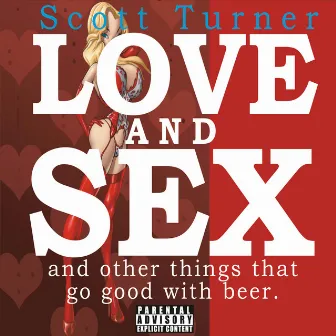 Love and Sex by Scott Turner