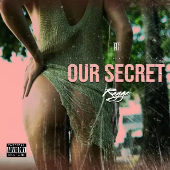 Our Secret by Rayge