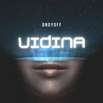 VIDINA by ONDY OFF