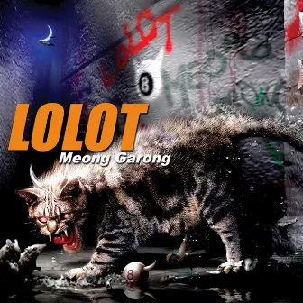 Meong Garong by LOLOT