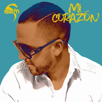 Mi Corazón by DJ Sem