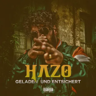 Geladen und Entsichert by Hazo