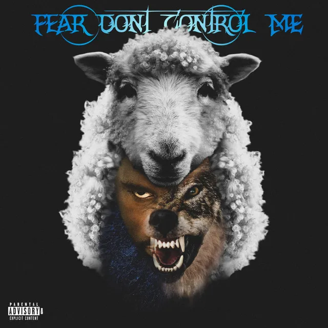 Fear Don't Control Me