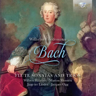 W.F. Bach: Flute Sonatas and Trios by Jacques Ogg