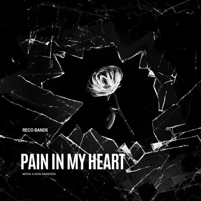 Pain In My Heart