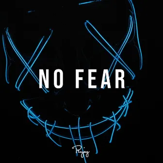 No Fear by Rujay