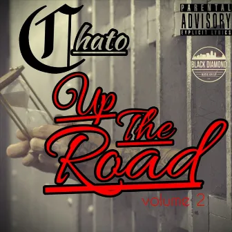 Up the Road, Vol. 2 by Chato