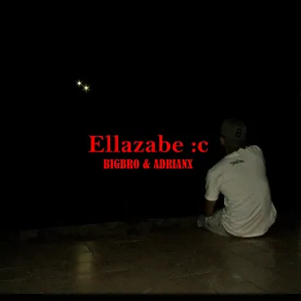 Ellazabe by Big Bro FG