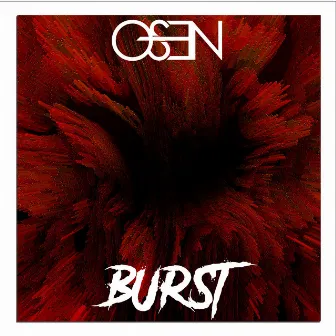 Burst by Osen