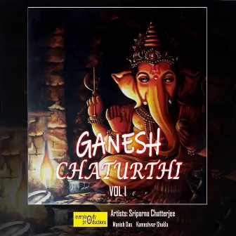 Ganesh Chaturthi, Vol. 1 by Sriparna Chatterjee