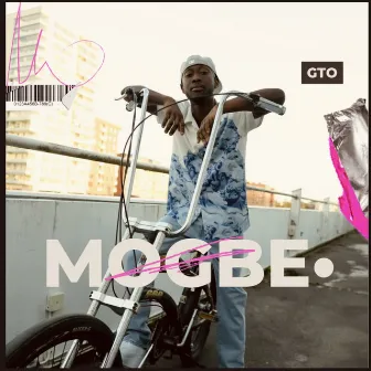 Mogbe by GTO