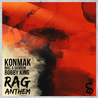 RAG Anthem by Bobby King