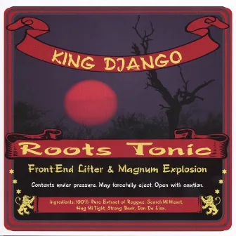 Roots Tonic by King Django