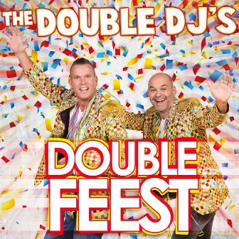 Double Feest by Double DJ's