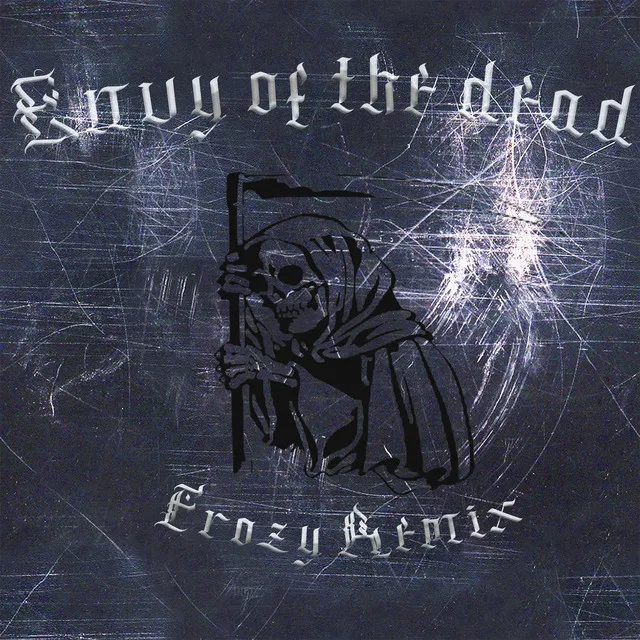 Envy of the dead