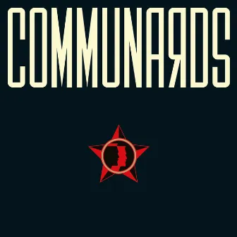 Communards (35 Year Anniversary Edition) by The Communards