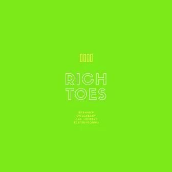 Rich Toes by Bye4now