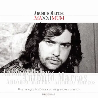 Maxximum - Antonio Marcos by Antonio Marcos